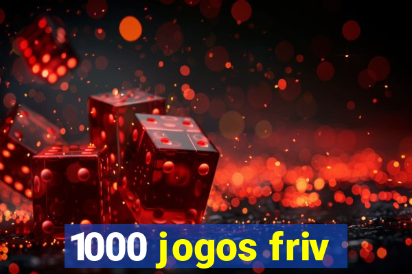 1000 jogos friv